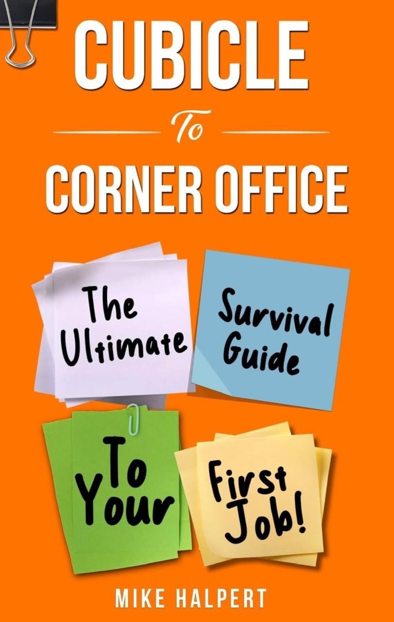 Cubicle To Corner Office front cover